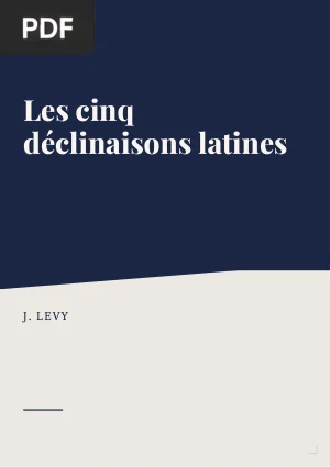 Les cinq déclinaisons latines