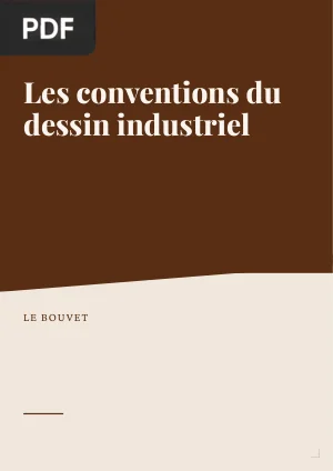 Les conventions du dessin industriel