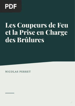 Les Coupeurs de Feu et la Prise en Charge des Brûlures