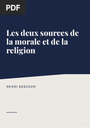 Les deux sources de la morale et de la religion