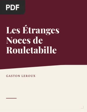 Les Étranges Noces de Rouletabille