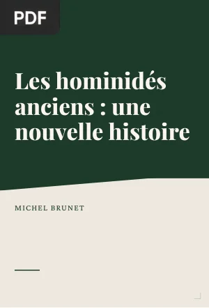 Les hominidés anciens : une nouvelle histoire