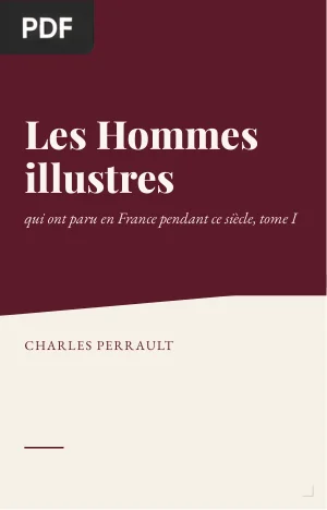 Les Hommes illustres qui ont paru en France pendant ce siècle