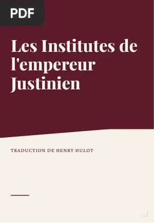 Les Institutes de l'empereur Justinien