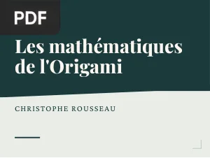 Les mathématiques de l'Origami