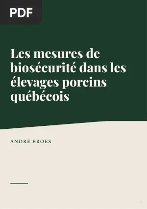 Les mesures de biosécurité dans les élevages porcins québécois