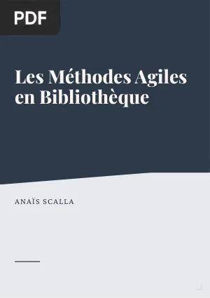 Les Méthodes Agiles en Bibliothèque