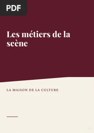 Les métiers de la scène