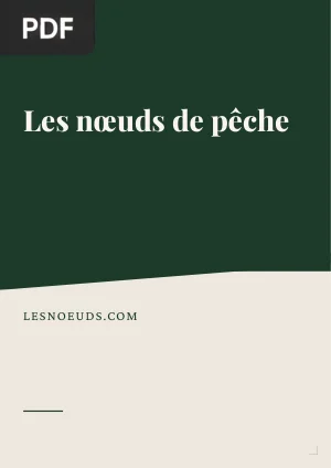Les nœuds de pêche
