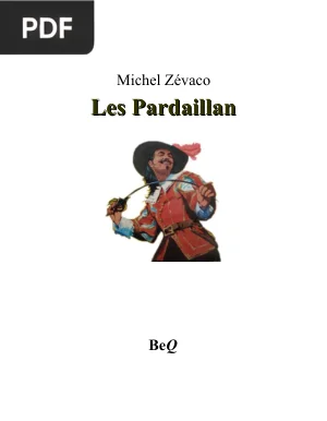 Les Pardaillan, Tome I