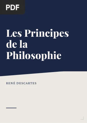 Les Principes de la philosophie : première partie