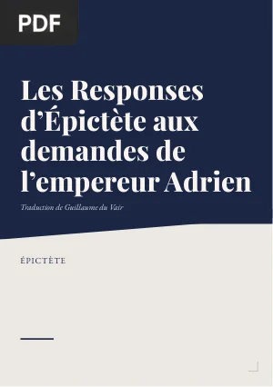 Les Responses d'Épictète aux demandes de l'empereur Adrien