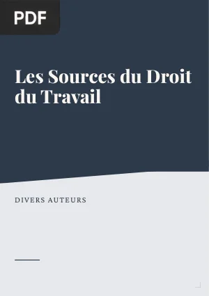 Les sources du droit du travail