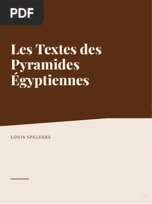 Les Textes des Pyramides Égyptiennes