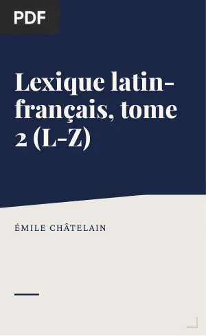 Lexique latin-français, tome 2 (L-Z)