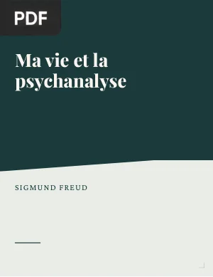 Ma vie et la psychanalyse