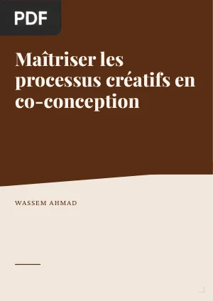 Maîtriser les processus créatifs en co-conception