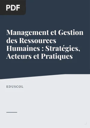 Management et Gestion des Ressources Humaines : Stratégies, Acteurs et Pratiques