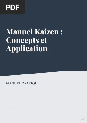 Manuel Kaizen : concepts et application de l'amélioration continue