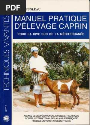 Manuel pratique d'élevage caprin