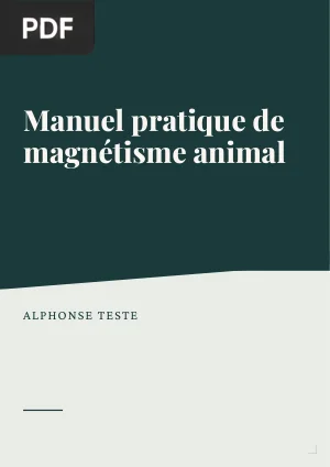 Manuel pratique de magnétisme animal