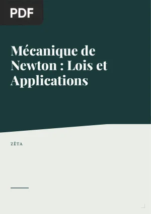 Mécanique de Newton : Lois et Applications
