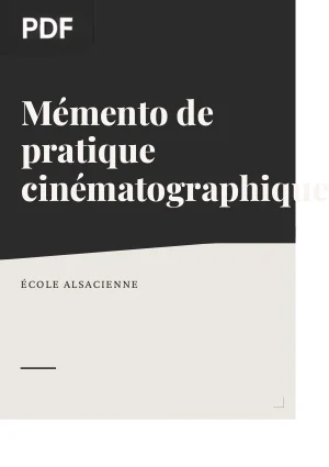Mémento de pratique cinématographique
