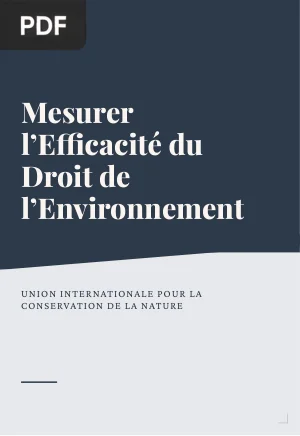 Mesurer l’Efficacité du Droit de l’Environnement