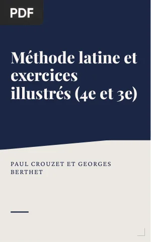 Méthode latine et exercices illustrés (4e et 3e)
