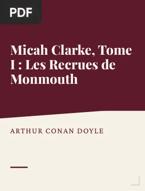 Micah Clarke, Tome I : Les Recrues de Monmouth
