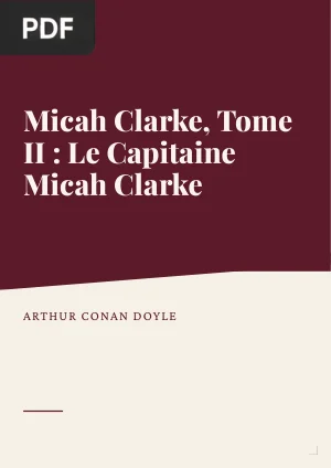 Micah Clarke, Tome II : Le Capitaine Micah Clarke