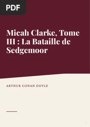 Micah Clarke, Tome III : La Bataille de Sedgemoor