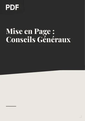 Mise en Page : Conseils Généraux
