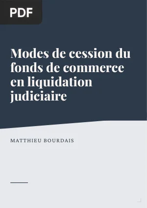 Modes de cession du fonds de commerce en liquidation judiciaire