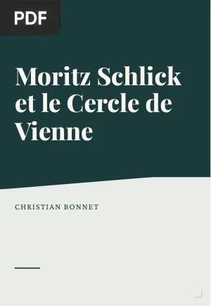Moritz Schlick et le Cercle de Vienne