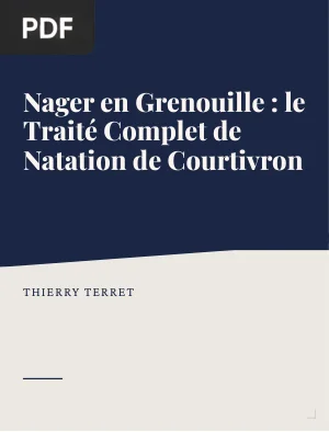 Nager en grenouille : le Traité complet de natation de Courtivron
