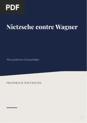 Nietzsche contre Wagner