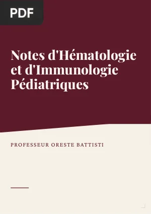 Notes d'Hématologie et d'Immunologie Pédiatriques