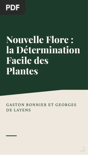 Nouvelle Flore : la Détermination Facile des Plantes