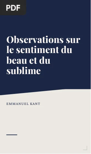 Observations sur le sentiment du beau et du sublime