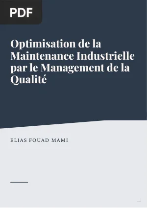 Optimisation de la Maintenance Industrielle par le Management de la Qualité