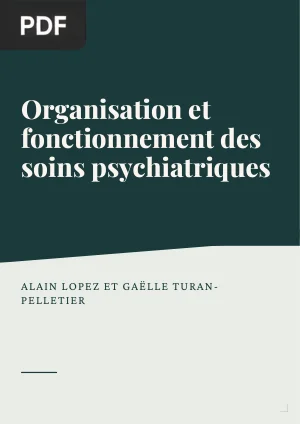 Organisation et fonctionnement du dispositif de soins psychiatriques