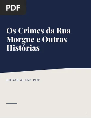 Os Crimes da Rua Morgue e Outras Histórias