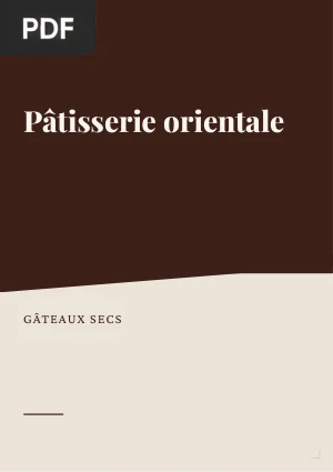 Pâtisserie orientale : gâteaux secs