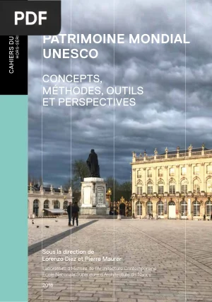 Patrimoine mondial UNESCO : Concepts, methodes, outils et perspectives