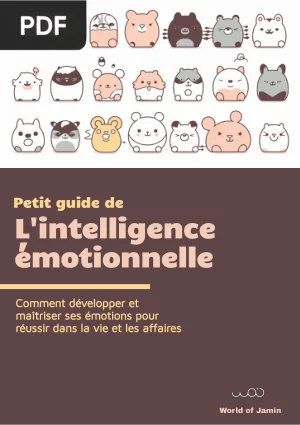 Petit guide de l'intelligence émotionnelle
