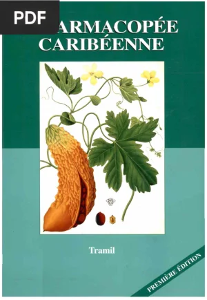 Pharmacopée Caribéenne : Plantes Médicinales et Usages Thérapeutiques
