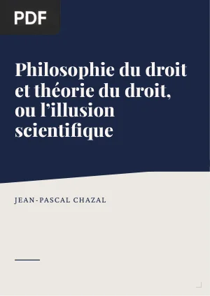 Philosophie du droit et théorie du droit, ou l'illusion scientifique
