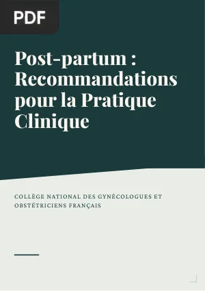 Post-partum : Recommandations pour la Pratique Clinique