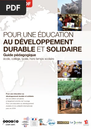 Pour une éducation au développement durable et solidaire : Guide pédagogique